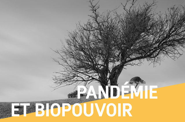 Pandémie et bio pouvoir